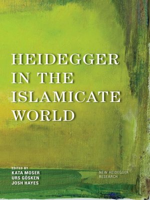 cover image of Heidegger in the Islamicate World